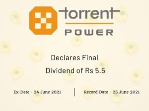 Torrent Power Limited Declares Final Dividend of Rs 5.5