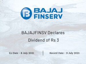 Bajaj Finserv Ltd Declares Dividend of Rs 3