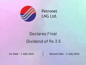 Petronet LNG Ltd Declares Final Dividend of Rs 3.5