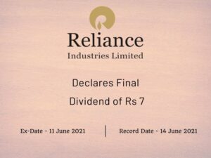 Reliance Industries Ltd Declares Final Dividend of Rs 7