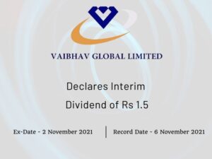 Vaibhav Global Ltd Declares Rs 1.5 Interim Dividend for Q2FY22