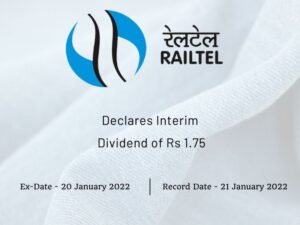 Railtel Corporation Ltd Declares Rs 1.75 Interim Dividend