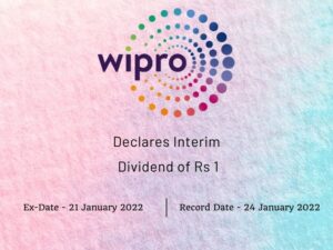 Wipro Ltd Declares Rs 1 Interim Dividend for Q3FY22