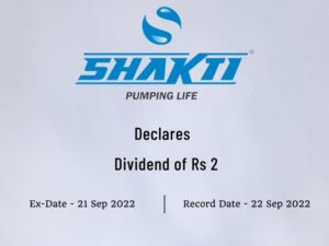 Shakti Pumps Ltd Declares Rs 2 Dividend for FY22