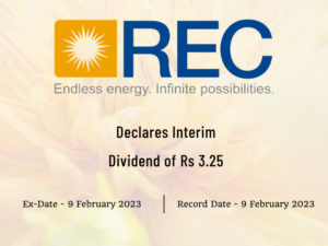 REC Ltd Declares Rs 3.25 Interim Dividend for Q3FY23