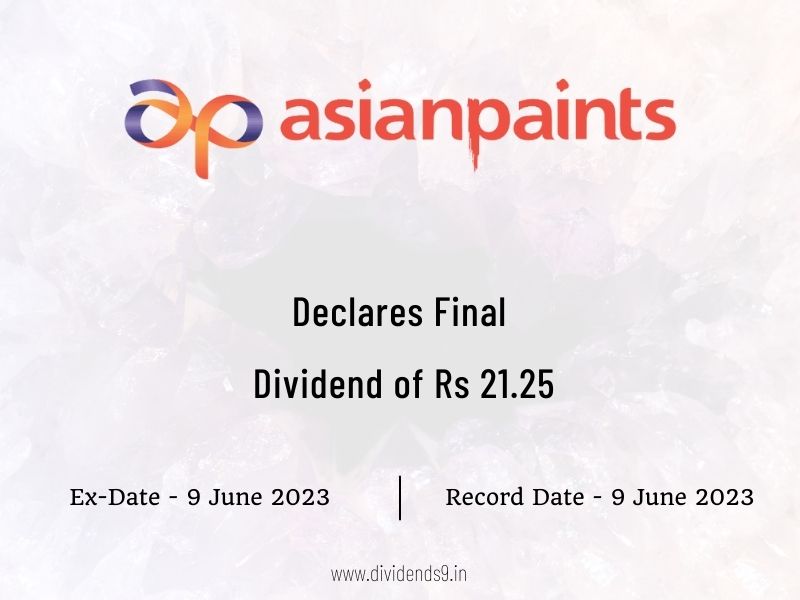 ASIAN PAINTS Ltd Declares Rs 21.25 Final Dividend for FY 2022-23