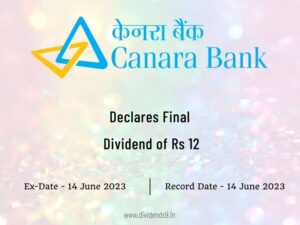 CANARA BANK Declares Rs 12 Final Dividend for FY 2022-23