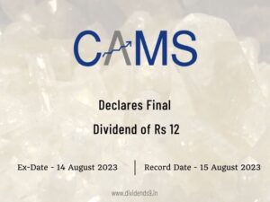 Computer Age Management Services Ltd Declares Rs 12 Final Dividend for FY 2022-23