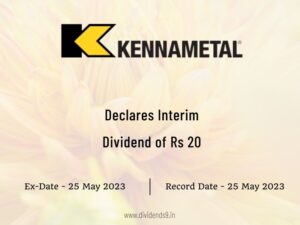 Kennametal India Ltd Declares Rs 20 Interim Dividend for FY 2022-23