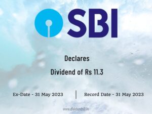 State Bank of India Declares Rs 11.3 Dividend for FY 2022-23